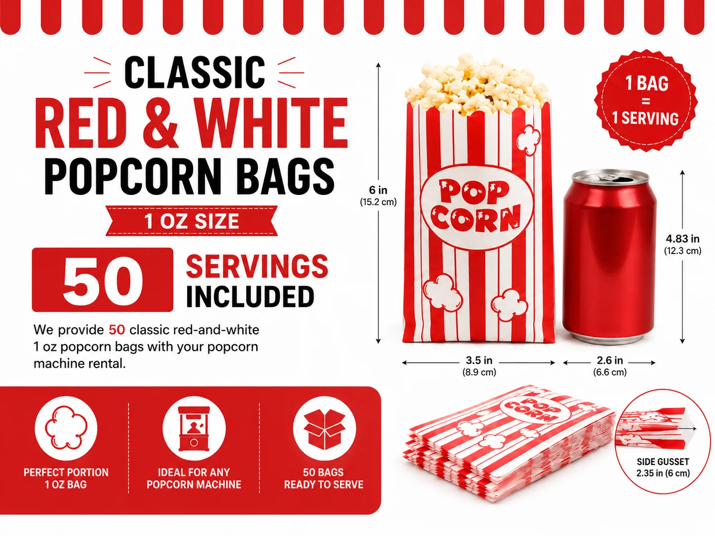 One serving is a 1 oz classic red-and-white popcorn bag. One bag equals one serving, and 50 bags are included with every popcorn machine rental in Milton.